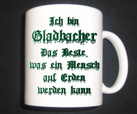 Gladbach Tasse  Kaffeepott mit Fandruck Gladbacher das Beste, für  Fans 