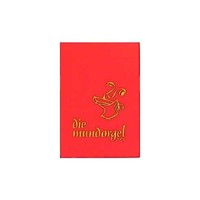 Die Mundorgel. Notenausgabe