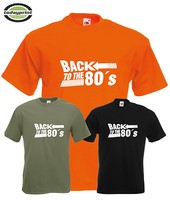 Back to the 80´s, T Shirt, Zurück in die Zukunft, Oldschool, 80ziger, Vatertag