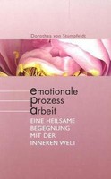 *NEU*  DOROTHEA VON STUMPFELDT - EMOTIONALE PROZESS ARBEIT