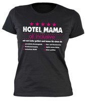 Super Schönes Damen T-Shirt Hotel Mama all inclusive    Farbe: schwarz