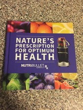 Brand New NUTRIBULLET RX Nature's prescription Hard Cover Book