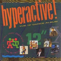Various Artists - Hyperactive! The 12'' Dance Album (Disc 2) CD 1988