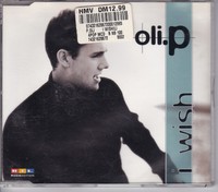 Maxi-CD: Oli.P   I wish   