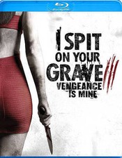 I Spit on Your Grave: Vengeance Is Mine (Blu-ray Disc, 2015) NEW no slipcover