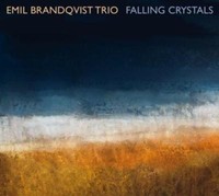 Emil Brandqvist Trio - Falling Crystals - CD NEU