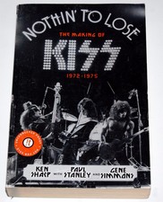 Nothin' To Lose The Making of Kiss Uncorrected Proof Promo Book Gene Ace Aucoin