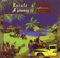Various - Escale a Cuba (A Journey to Cuba) CD