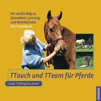 Linda Tellington-Jones - TTouch und TTeam für Pferde