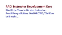 PADI Instructor Development Course (OWD, AOWD, ROWD, DM Course und viel mehr)