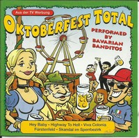 OKTOBERFEST TOTAL // PERFORMED BY BAVARIAN BANDITOS "CD 20zig TITEL"