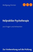 Heilpraktiker Psychotherapie | Wolfgang Zimmer |  9783839112458