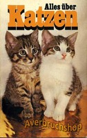 Alles über Katzen, Haltung, Pflege, Rassen, B. Gerber, H. Bielfeld, 15