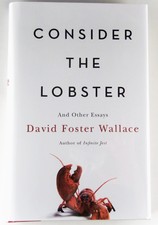 consider the lobster and other essays Find product information, ratings and reviews for consider the lobster : and other essays (reprint) (paperback) (david foster wallace) online on targetcom. consider the lobster and other essays Find product information, ratings and reviews for consider the lobster : and other essays (reprint) (paperback) (david foster wallace) online on targetcom.