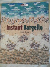 INSTANT BARGELLO By SUSAN KISRO SHOWCASE YOUR FAVORITE FABRICS QUILT BOOK