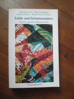 Licht- und Schattenseiten -  Forschungspraxis Mädchenarbeit von Monika Savier