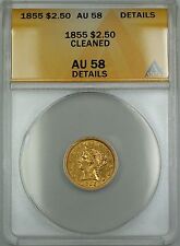 1855 $2.50 Liberty Quarter Eagle Gold Coin Anacs Au-58 Details Cleaned