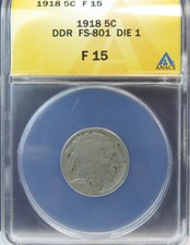 1918 Buffalo nickel ANACS F15 *FS 801 DDR die 1* BR