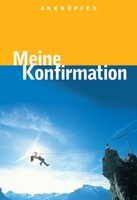 Anknüpfen - Meine Konfirmation - Martin Hinderer -  9783766842497