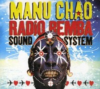Radio Bemba Sound System - Manu Chao (2013, CD NEU) 5060107723894