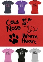 COLD NOSE, WARM HEART, Cute Dog, Ladies T-SHIRT 8 to 16 Puppy / Dogs / Paw Print