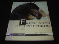 Inge Thelen - Frieslands stolze Pferde - Rasseportrait
