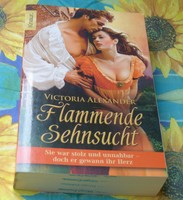 Victoria Alexander Flammende Sehnsucht historische Liebesromane Kn