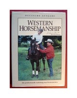 Western Horsemanship. Die professionelle Anleitung zum Westernreiten. Deutsche A