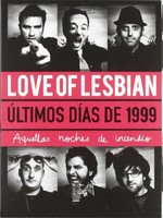 Ultimos Dias De 1999-Aquellas Noches De Incendio - Love (2014, CD NEU)3 DISC SET