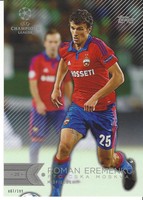 2015-16 TOPPS UEFA CL SHOWCASE 5x7 Oversized 7/199 #45 Roman Eremenko CSKA 