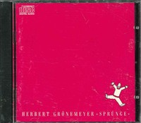 HERBERT GRÖNEMEYER "Sprünge" CD-Album