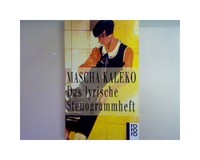 Das lyrische Stenogrammheft. Nr. 11784, Kaleko, Mascha: